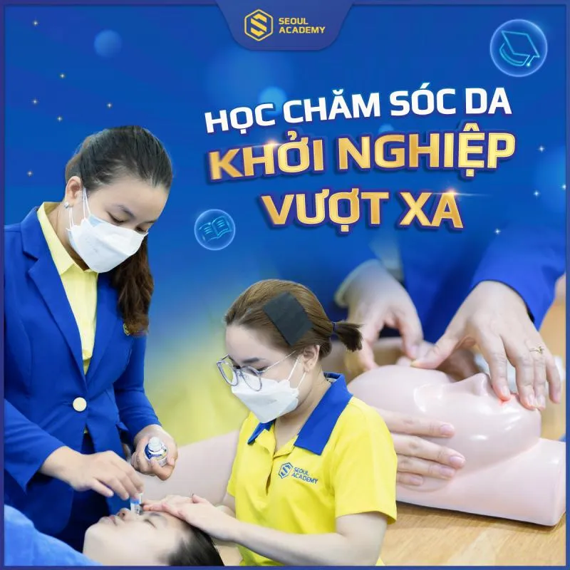 Top 10 Trường dạy chăm sóc da uy tín và chất lượng nhất TP. HCM